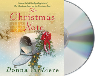 The Christmas Note by Donna VanLiere The Christmas Note by Donna VanLiere