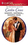 Majesty, Mistress...Missing Heir cover
