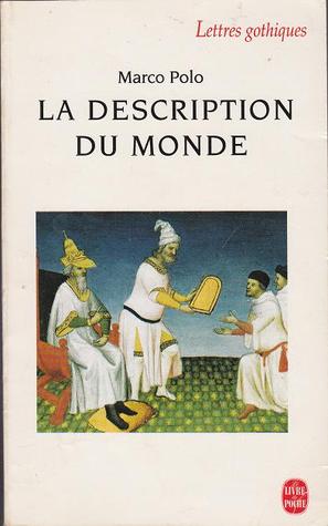 La Description Du Monde por Marco Polo, Pierre-Yves Badel