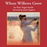 Where Willows Grow cover