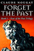 Forget The Past