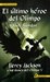 El último héroe del Olimpo (Percy Jackson y los dioses del Olimpo, #5) by Rick Riordan