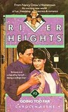 Going Too Far (River Heights, #3)