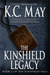 The Kinshield Legacy (The Kinshield Saga, #1) by K.C. May