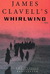 Whirlwind by James Clavell