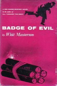 Badge Of Evil By Whit Masterson