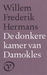 De donkere kamer van Damokles by Willem Frederik Hermans