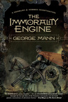 The Immorality Engine (Newbury and Hobbes, #3)