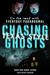 Chasing Ghosts, Texas Style On the Road with Everyday Paranormal by Brad Klinge