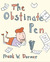 The Obstinate Pen by Frank W. Dormer