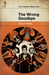 The Wrong Goodbye (The Collector, #2) by Chris F. Holm