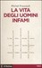 La vita degli uomini infami by Michel Foucault
