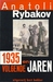 1935 en volgende jaren by Anatoli Rybakov