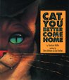 Cat, You Better Come Home cover