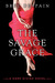 The Savage Grace (The Dark Divine, #3) by Bree Despain