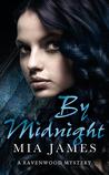 By Midnight (Ravenwood Mysteries, #1)