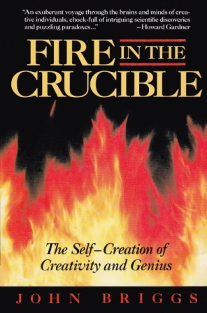 Fire in the Crucible: The Self-Creation of Creativity and Genius por John P. Briggs 978-0874775471 MOBI EPUB