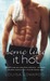 Some Like It Hot (Rising Star Chef #2) by Louisa Edwards