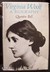 Virginia Woolf A Biography by Quentin Bell