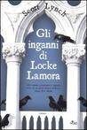 Gli inganni di Locke Lamora (Bastardi Galantuomini, #1)