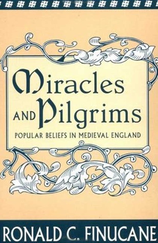 Miracles and Pilgrims: Popular Beliefs in Medieval England Descarga gratuita de ebook portugues