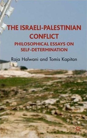 Compare And Contrast Essay Sample Paper The Israelipalestinian Conflict Philosophical Essays On Selfdetermination Terrorism And The Onestate Solution By Raja Halwani Thesis Statement Persuasive Essay also Argumentative Essay On Health Care Reform The Israelipalestinian Conflict Philosophical Essays On Self Healthy Food Essay