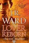 Lover Reborn by J.R. Ward Lover Reborn by J.R. Ward