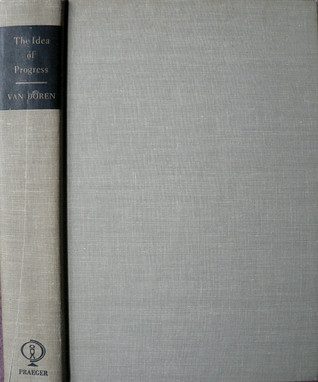The Idea of Progress (Concepts in Western Thought Series)