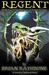 Regent (The Balance of Power, #1; World of Godsland, #4) by Brian Rathbone