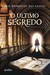 O Último Segredo (Tomás Noronha #5) by José Rodrigues dos Santos