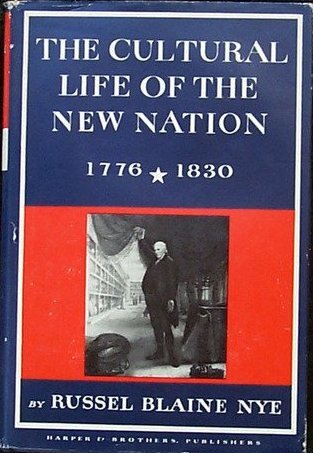 the-cultural-life-of-the-new-nation-1776-1830