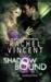 Shadow Bound (Unbound, #2) by Rachel Vincent