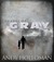 Shades of Gray by Andy Holloman