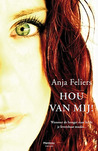 Hou van mij! (Kathleen Verlinden, #1)