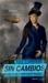Sin Cambios (El protectorado de la sombrilla, #2) by Gail Carriger