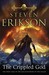 The Crippled God (Malazan Book of the Fallen, #10) by Steven Erikson