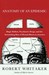 Anatomy of an Epidemic Magic Bullets, Psychiatric Drugs, and the Astonishing Rise of Mental Illness in America by Robert Whitaker