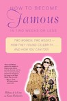 How to Become Famous in Two Weeks or Less cover