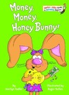 Money, Money, Honey Bunny! cover