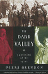 The Dark Valley by Piers Brendon