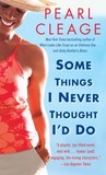 Some Things I Never Thought I'd Do (West End, #1)