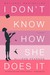 I Don't Know How She Does It (Kate Reddy, #1)