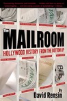 The Mailroom: Hollywood History from the Bottom Up cover