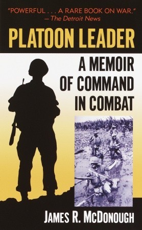 A Memoir of Command in Combat  - James R. McDonough