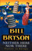 Neither Here Nor There Travels in Europe by Bill Bryson