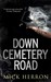 Down Cemetery Road by Mick Herron
