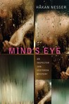 Mind's Eye (Inspector Van Veeteren #1) Mind's Eye (Inspector Van Veeteren #1)