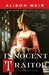 Innocent Traitor A Novel of Lady Jane Grey by Alison Weir