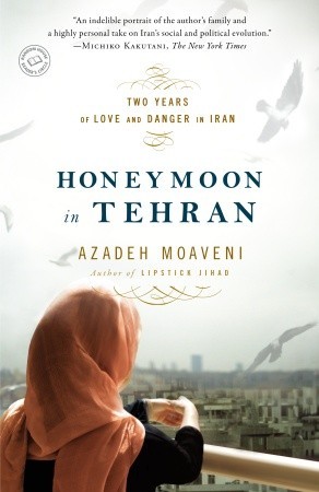 honeymoon-in-tehran-two-years-of-love-and-danger-in-iran