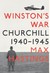 Winston's War Churchill, 1940-1945 by Max Hastings